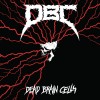 D.B.C. - Dead Brain Cells (2025) CD